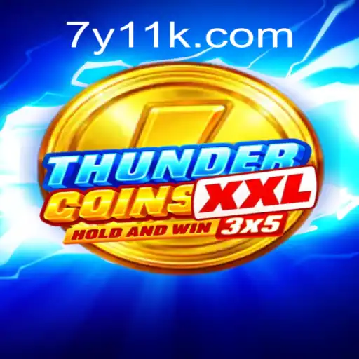 ThunderCoinsXxl: Descubra o Mundo Emocionante deste Jogo com 7Y11.com